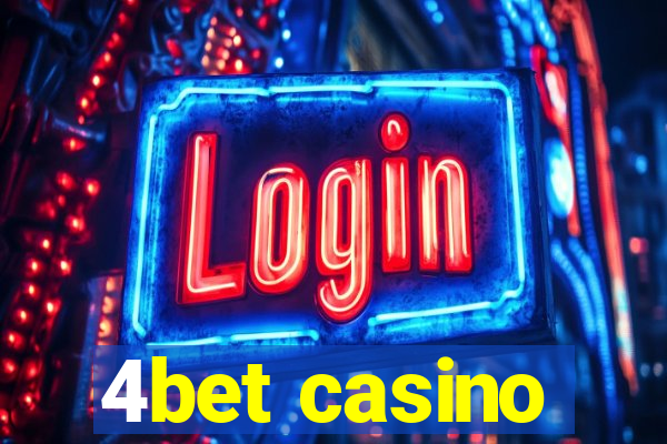 4bet casino